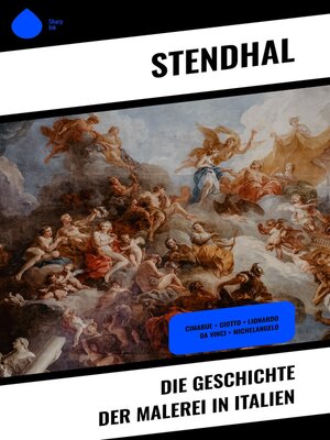 cover image of Die Geschichte der Malerei in Italien